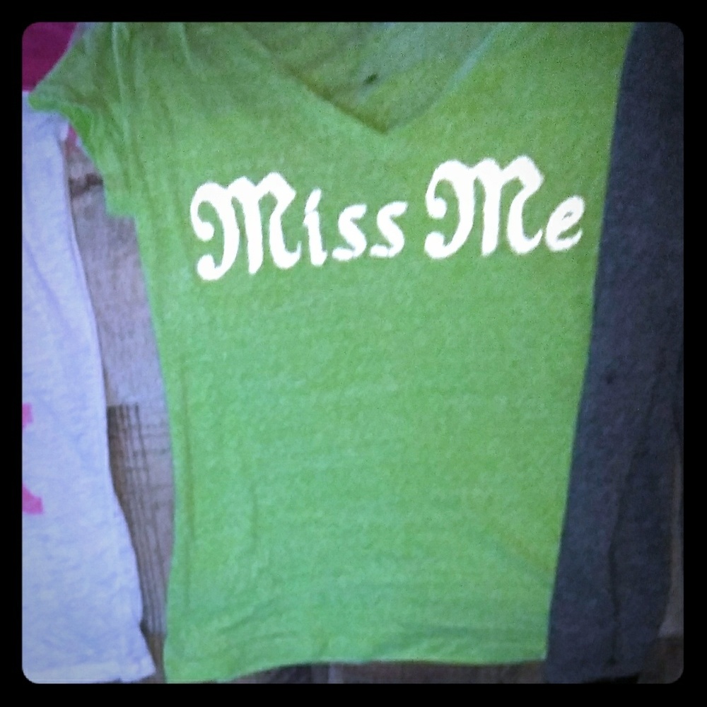 Miss me shirt